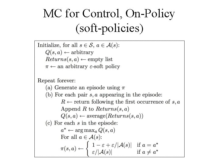 MC for Control, On-Policy (soft-policies) 