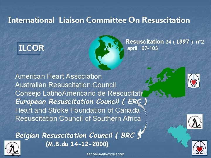 International Liaison Committee On Resuscitation 34 ( 1997 ) n° 2 ILCOR april 97