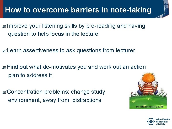 How to overcome barriers in note-taking Improve your listening skills by pre-reading and having