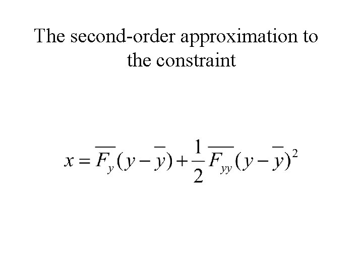 The second-order approximation to the constraint 