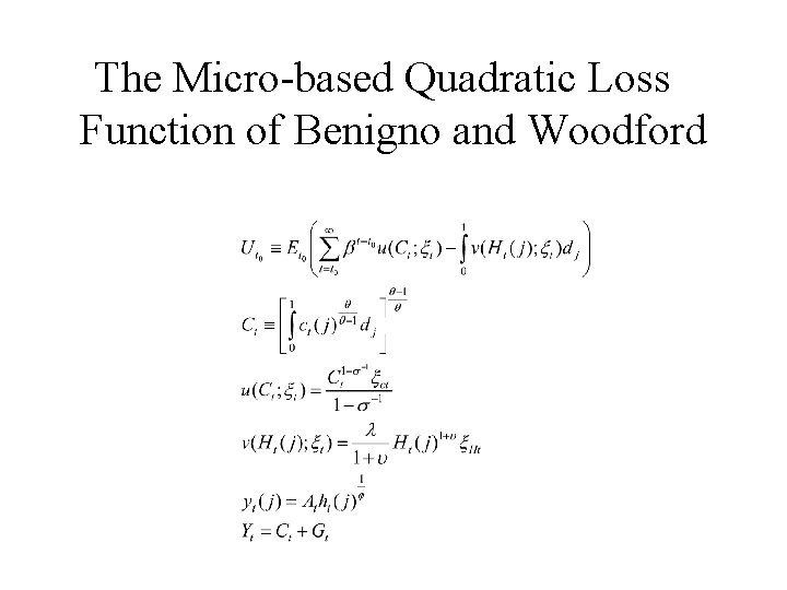 The Micro-based Quadratic Loss Function of Benigno and Woodford 