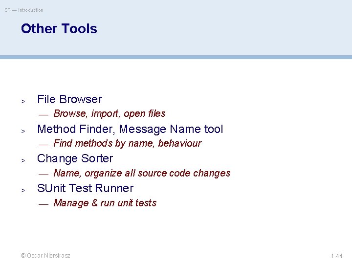 ST — Introduction Other Tools > File Browser — Browse, import, open files >