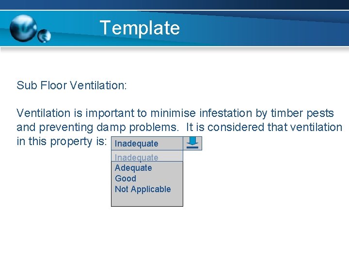 Template Sub Floor Ventilation: Ventilation is important to minimise infestation by timber pests and