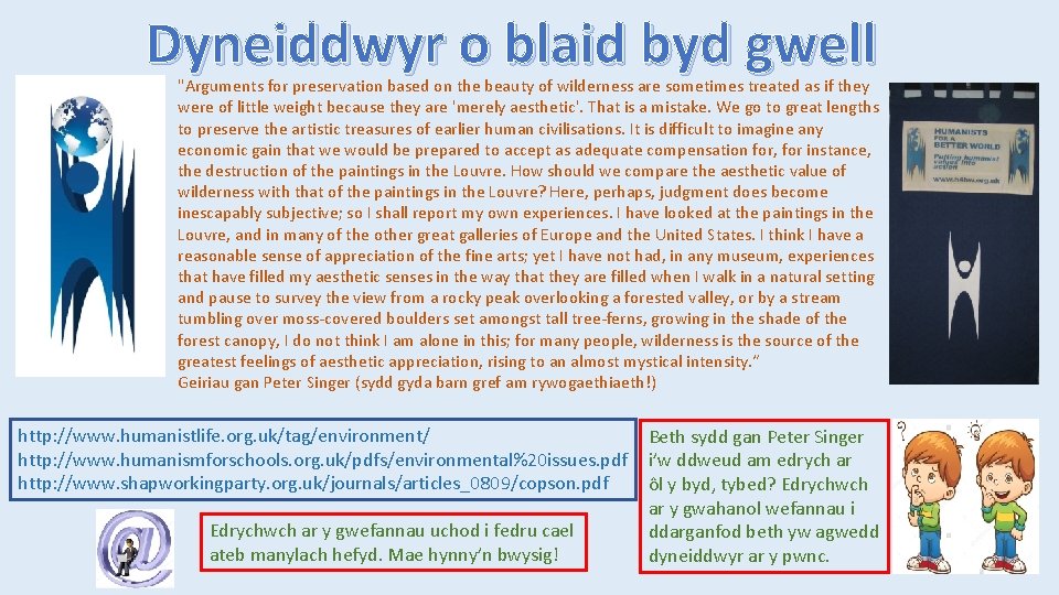 Dyneiddwyr o blaid byd gwell "Arguments for preservation based on the beauty of wilderness