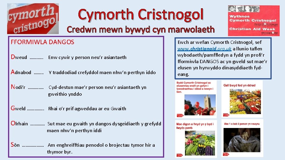 Cymorth Cristnogol Credwn mewn bywyd cyn marwolaeth FFORMIWLA DANGOS Dweud ………. . Enw cywir