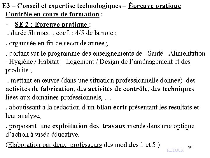 E 3 – Conseil et expertise technologiques – Épreuve pratique Contrôle en cours de