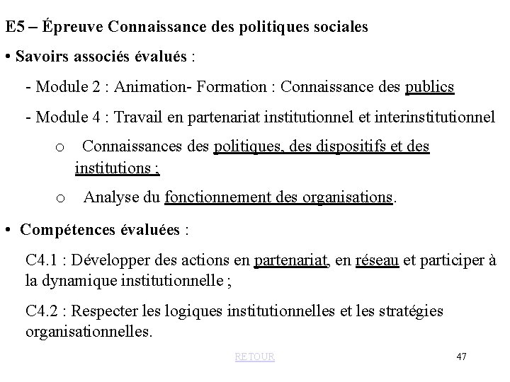 E 5 – Épreuve Connaissance des politiques sociales • Savoirs associés évalués : -