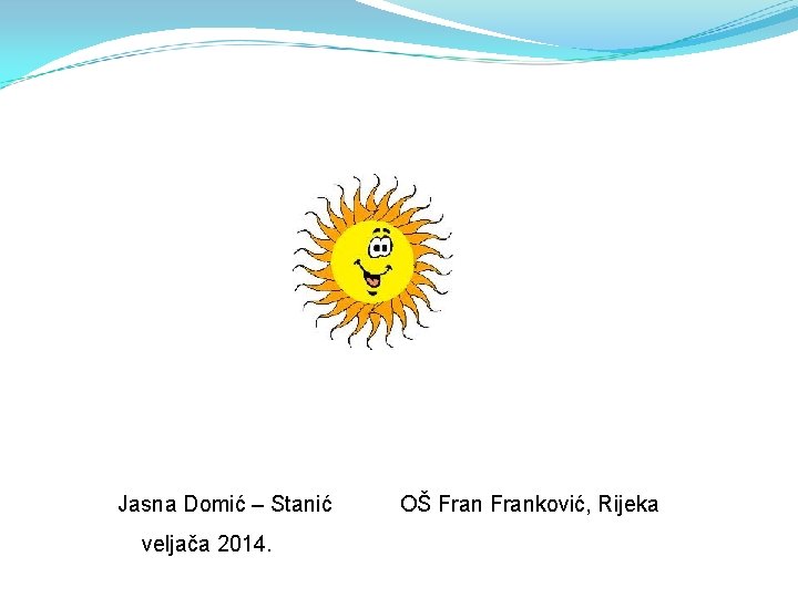 Jasna Domić – Stanić veljača 2014. OŠ Franković, Rijeka 