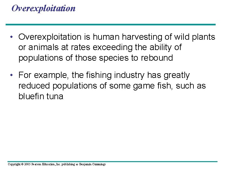 Overexploitation • Overexploitation is human harvesting of wild plants or animals at rates exceeding