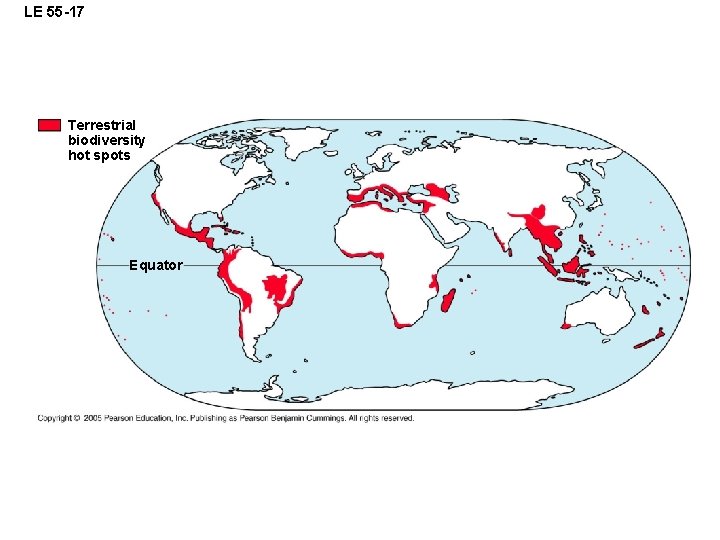LE 55 -17 Terrestrial biodiversity hot spots Equator 