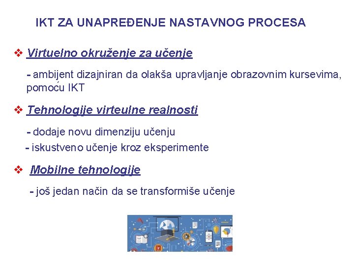 IKT ZA UNAPREĐENJE NASTAVNOG PROCESA v Virtuelno okruženje za učenje - ambijent dizajniran da