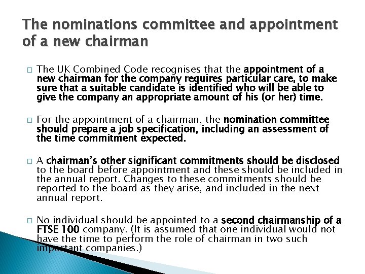 The nominations committee and appointment of a new chairman � � The UK Combined