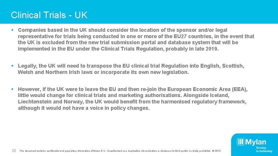 Clinical Trials - UK § Companies based in the UK should consider the location
