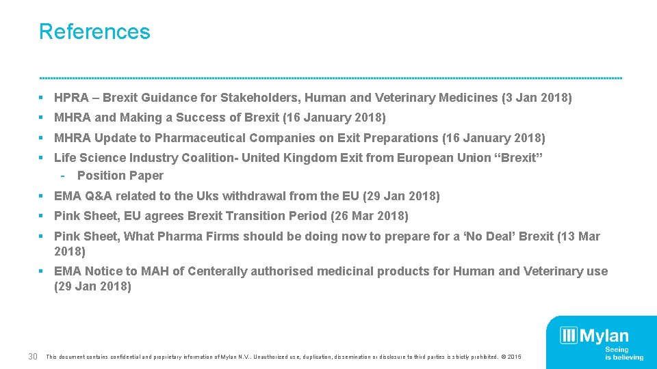 References § HPRA – Brexit Guidance for Stakeholders, Human and Veterinary Medicines (3 Jan