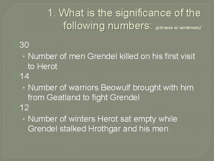 1. What is the significance of the following numbers: (phrases or sentences) � 30