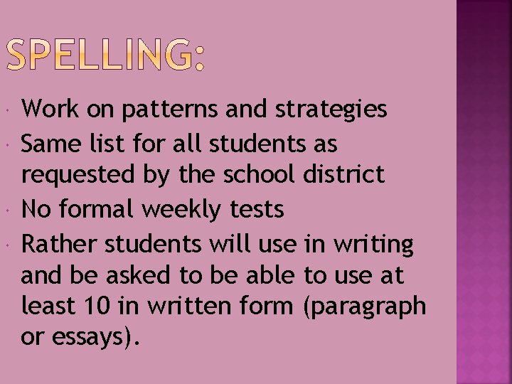  Work on patterns and strategies Same list for all students as requested by