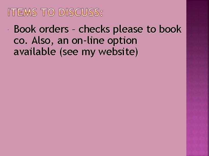 Book orders – checks please to book co. Also, an on-line option available