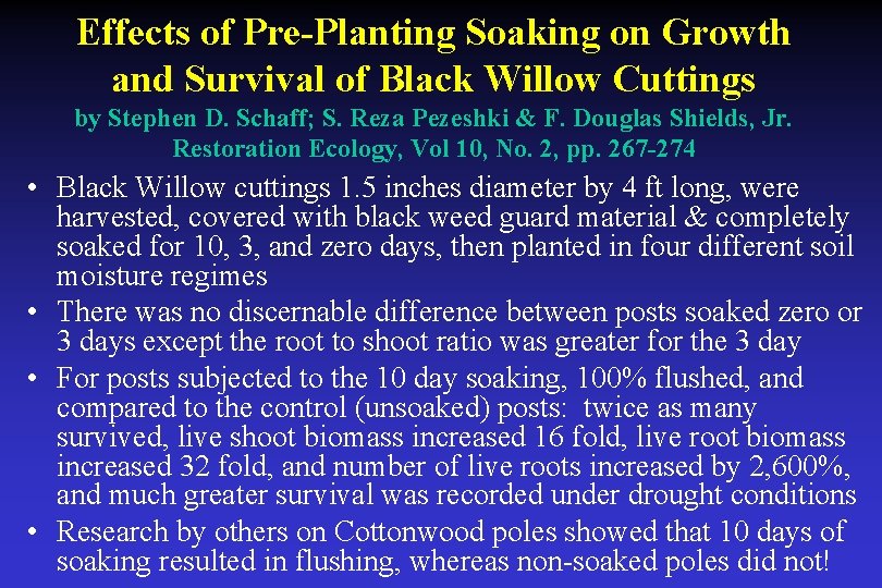 Effects of Pre-Planting Soaking on Growth and Survival of Black Willow Cuttings by Stephen