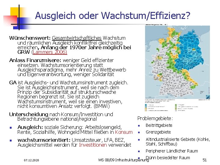 Ausgleich oder Wachstum/Effizienz? Wünschenswert: Gesamtwirtschaftliches Wachstum und räumlichen Ausgleich konfliktfrei gleichzeitig erreichen, Anfang der