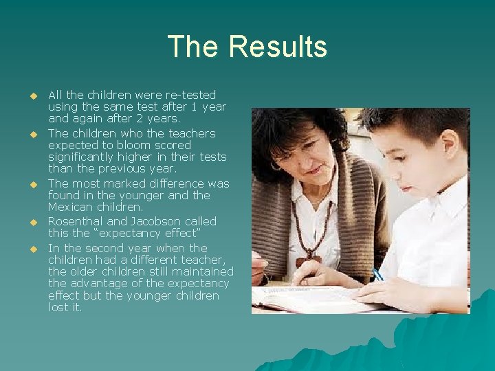 The Results u u u All the children were re-tested using the same test The Results u u u All the children were re-tested using the same test