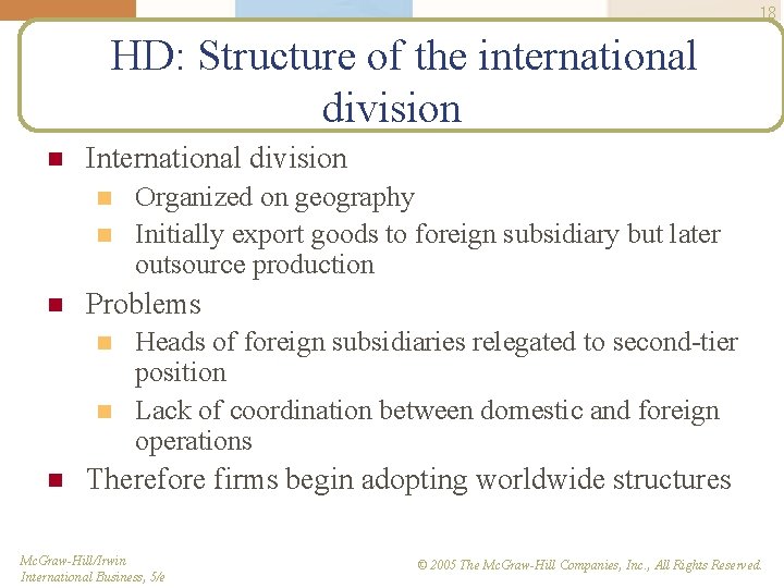 18 HD: Structure of the international division n International division n Problems n n