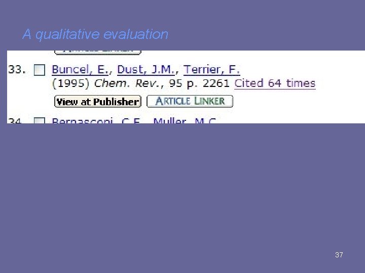 A qualitative evaluation 37 A qualitative evaluation 37