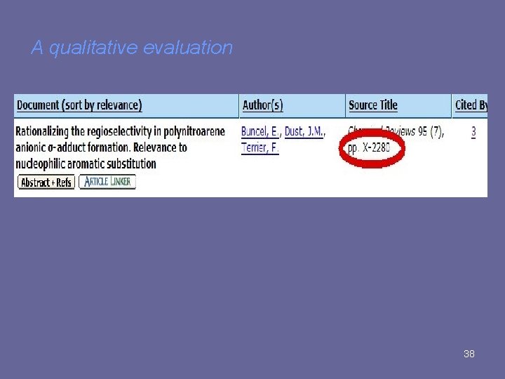 A qualitative evaluation 38 A qualitative evaluation 38