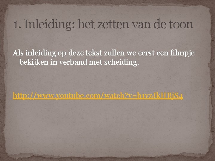 1. Inleiding: het zetten van de toon Als inleiding op deze tekst zullen we