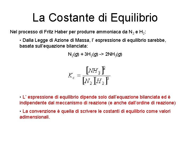 La Costante di Equilibrio Nel processo di Fritz Haber produrre ammoniaca da N 2