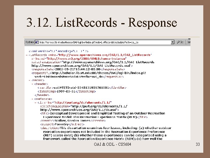 3. 12. List. Records - Response OAI & ODL - CS 5604 33 