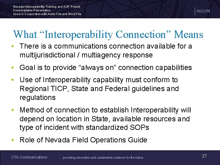 Nevada Interoperability Training and SOP Project Downloadable Presentation Used in Conjunction with Audio File