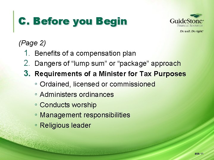 C. Before you Begin (Page 2) 1. Benefits of a compensation plan 2. Dangers