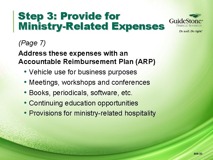 Step 3: Provide for Ministry-Related Expenses (Page 7) Address these expenses with an Accountable