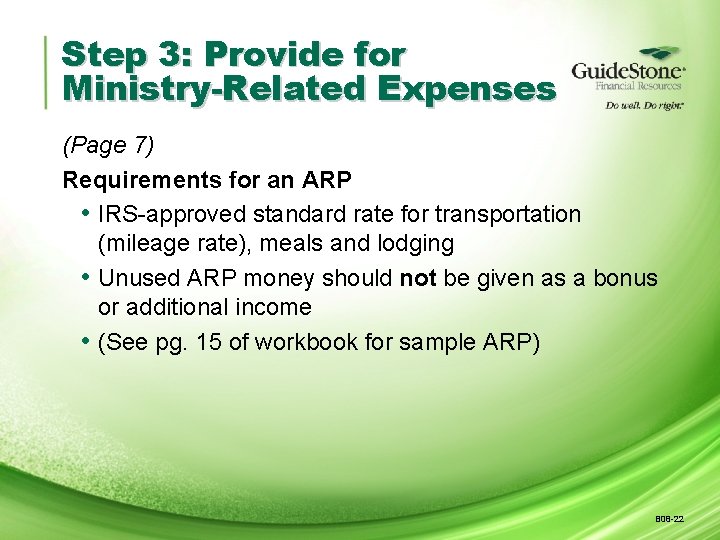 Step 3: Provide for Ministry-Related Expenses (Page 7) Requirements for an ARP • IRS-approved