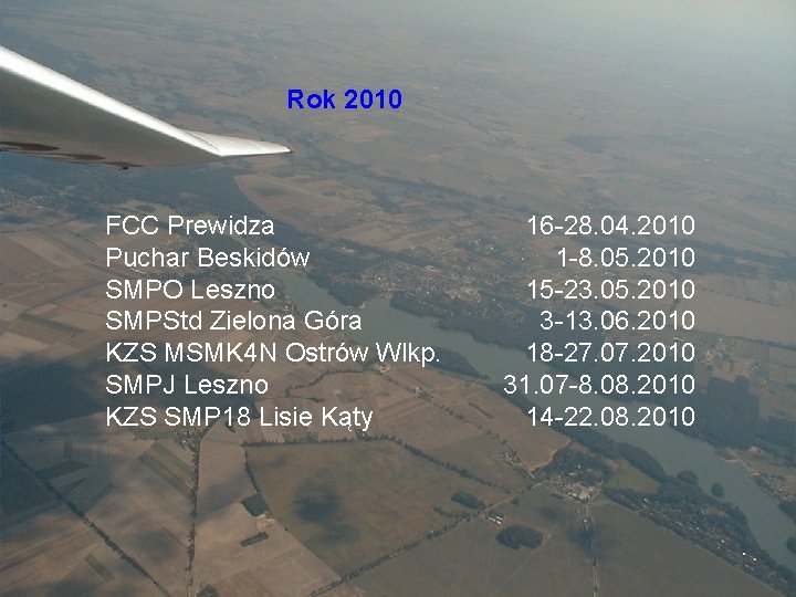 Sekcja Szybowcowa Rok 2010 - 9 kpl. rejestratorów Volkslogger - 35 kpl. spadochronów FCC