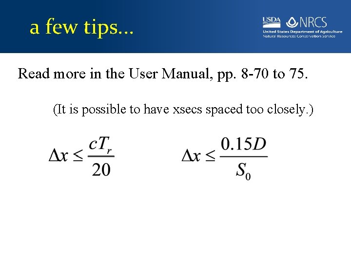 a few tips. . . Read more in the User Manual, pp. 8 -70