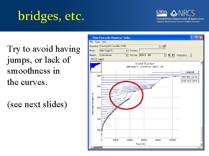 bridges, etc. Try to avoid having jumps, or lack of smoothness in the curves.