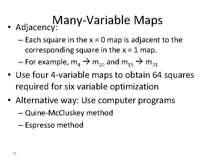• Many-Variable Maps Adjacency: – Each square in the x = 0 map • Many-Variable Maps Adjacency: – Each square in the x = 0 map