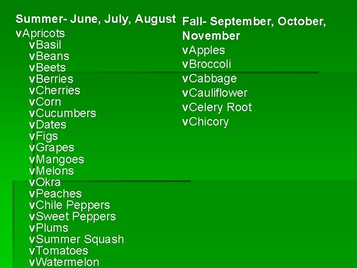 Summer- June, July, August v. Apricots v. Basil v. Beans v. Beets v. Berries