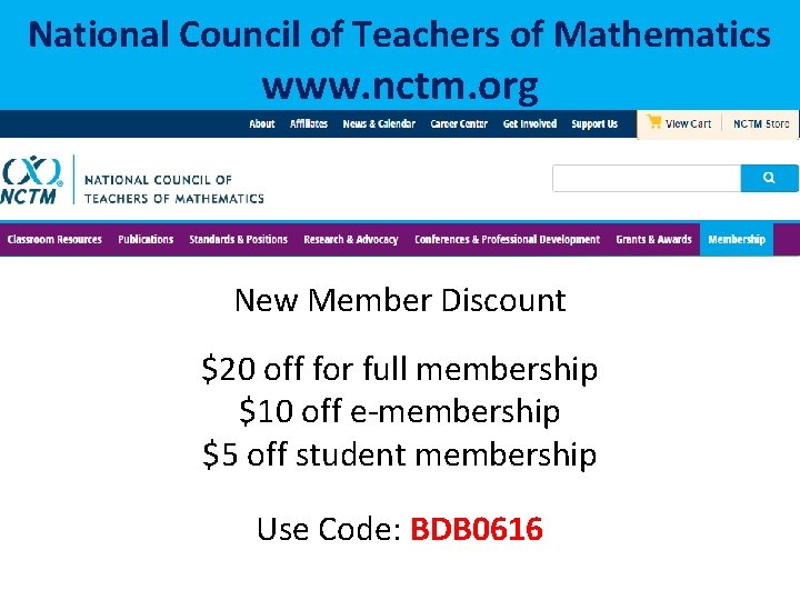 National Council of Teachers of Mathematics www. nctm. org New Member Discount $20 off