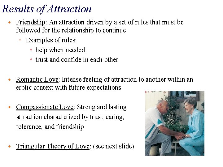 Results of Attraction w Friendship: An attraction driven by a set of rules that