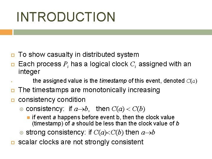 IMPLEMENTATION OF LAMPORTS SCALAR CLOCKS Surekha Busa Contents