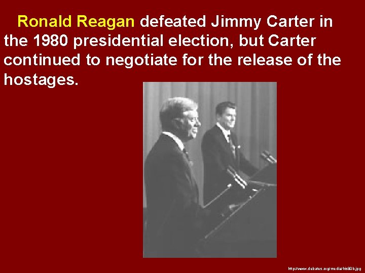 Ronald Reagan defeated Jimmy Carter in the 1980 presidential election, but Carter continued to