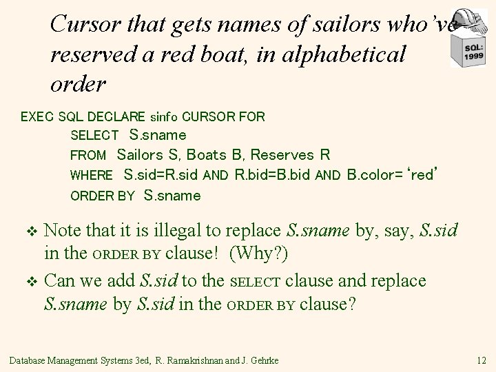 Cursor that gets names of sailors who’ve reserved a red boat, in alphabetical order