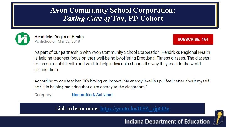 Avon Community School Corporation: Taking Care of You, PD Cohort Link to learn more: