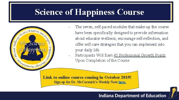 Science of Happiness Course - - The seven, self-paced modules that make-up the course