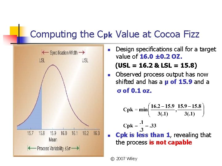 Computing the Cpk Value at Cocoa Fizz n n n Design specifications call for
