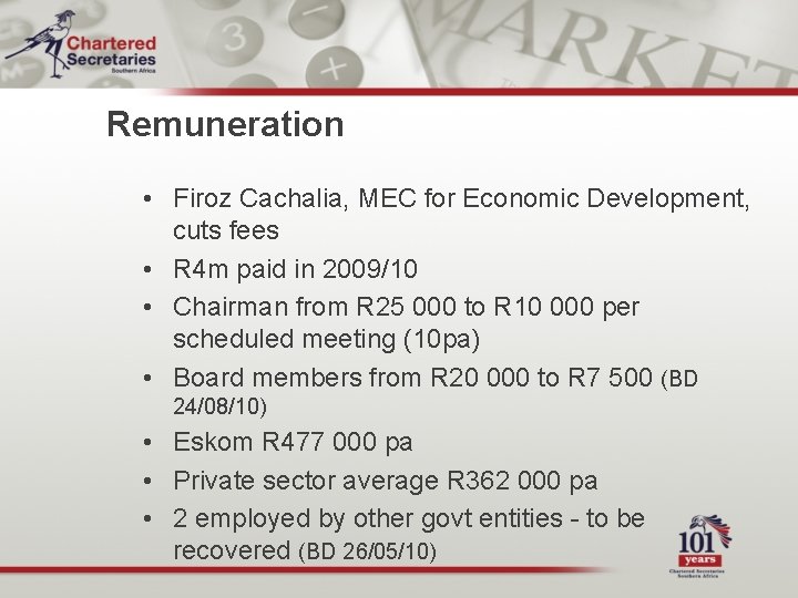 Remuneration • Firoz Cachalia, MEC for Economic Development, cuts fees • R 4 m