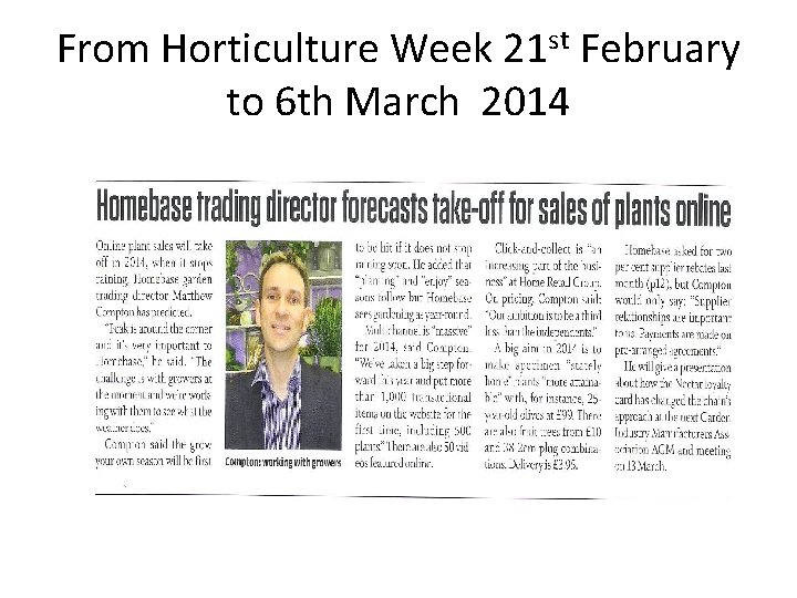  From Horticulture Week 21 st February to 6 th March 2014 