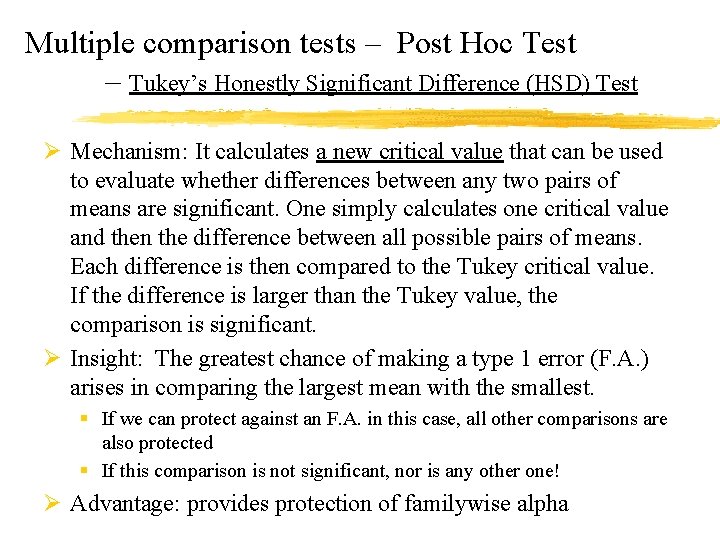 Multiple comparison tests – Post Hoc Test – Tukey’s Honestly Significant Difference (HSD) Test